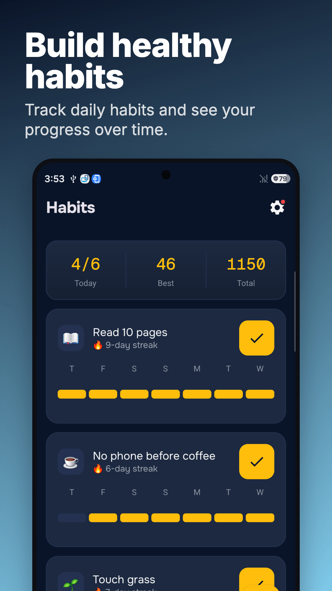 Habit tracker with daily check-ins, streaks and weekly progress.